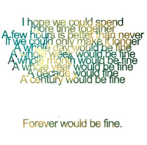 ... Forever, Boyfriends Stuff, Wish You Were Mine Quotes, Love Quotes