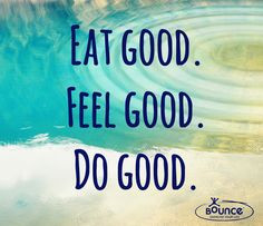 good. do good! #eating #feeling #goodness #fitness #workout #nutrition ...