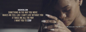 Rihanna Stay Ft. Mikky Ekko Lyrics Facebook Covers