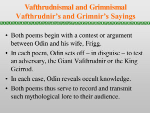 Myths and Legends Lecture Vafthrudnismal and Grimnismal Vafthrudnir ...