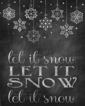 let it snow sayings