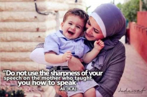 Islamic Quotes, respect for mothers