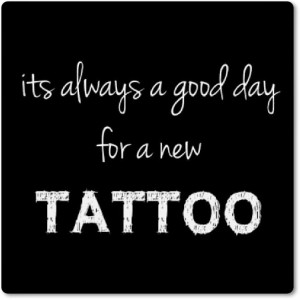 Inspirational Tattoo Quotes for the Instagram!