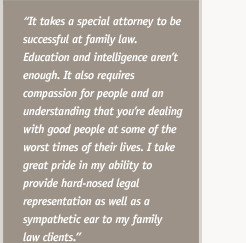 issues relating to your family and loved ones. Be sure the family law ...