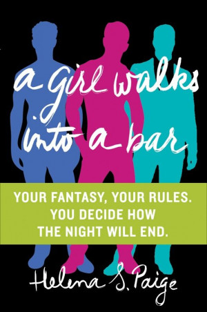 Girl Walks into a Bar - choose-your-own-destiny erotic novel ...