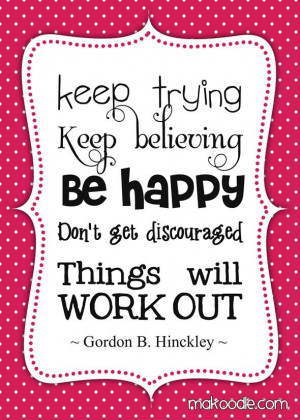 Pres Hinckley quote