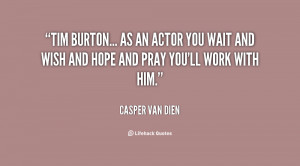 casper van dien quotes i ve always loved writing casper van dien
