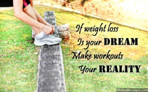 Inspirational messages for weight loss: Motivation for losing weight