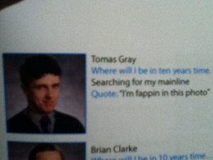 most creative, embarrassing, and/or deeply offensive yearbook quotes ...