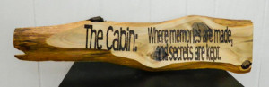 Woodburned Sign Rustic Wall Art Pyrography - Cabin Quote - 