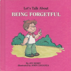 ... by marking “Let's Talk About Being Forgetful” as Want to Read
