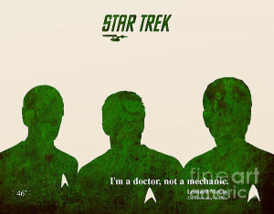 Star Trek 46th Anniversary - Mccoy Quote Print by Pablo Franchi