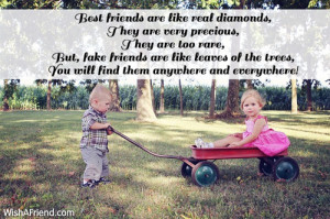 Best friends are like real diamonds,