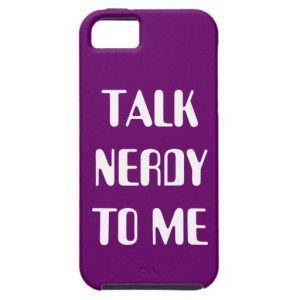 Talk nerdy to me iPhone case iPhone 5 Cover