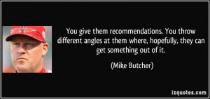 More Mike Butcher Quotes