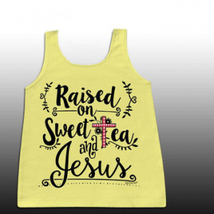 Sassy Frass Raised on Sweet Tea & Jesus Christian Girlie Brig... More