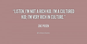 quote-Zac-Posen-listen-im-not-a-rich-kid-im-208155.png