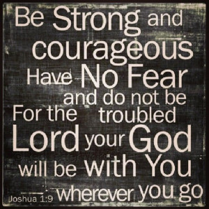 Joshua 1:9 #scripture #bible #Godsword #courageous #God #promises # ...