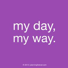 Blues pictures and quotes | my day my way 550x550 wedding sayings ...
