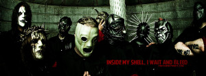 Slipknot Wait And Bleed Quote