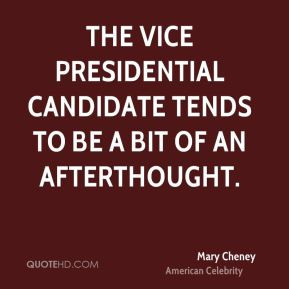 Mary Cheney - The vice presidential candidate tends to be a bit of an ...