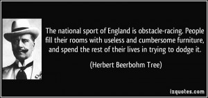 of England is obstacle-racing. People fill their rooms with useless ...