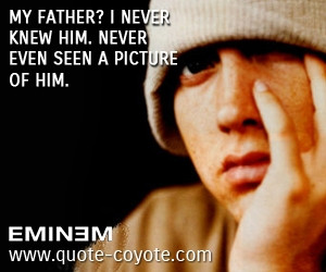 Eminem-father-Quotes.jpg