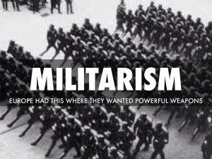 Militarism Wwi Militarism