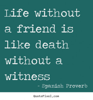 Famous Spanish Quotes About Life