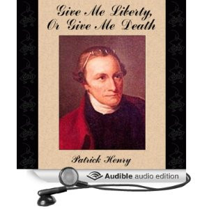 patrick henry quotes give me liberty or give me death patrick henry