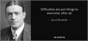 Ernest Shackleton Quotes