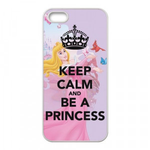 Princess Dance Case Cover for iPhone 5S Quote art - Keep Calm and Be A ...