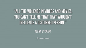 All the violence in videos and movies, you can't tell me that that ...