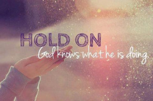 hold on