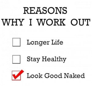 Reasons Why I Work Out