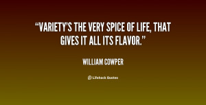 quote-William-Cowper-varietys-the-very-spice-of-life-that-39626.png