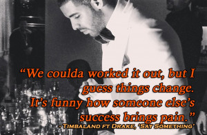 Drake Doing It Wrong Quotes Drake quote