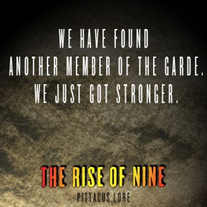 The Rise of Nine- Pittacus Lore Quote