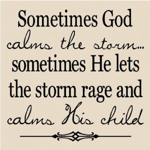 my week in pinterest quotes trials blessings faith and storms