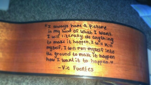 ... lead singer of Pierce The Veil. I wrote it on the side of my guitar to
