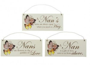 Wooden Hanging Plaque with 3 different loving quotes about Nan.