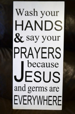 Wash Your Hands Jesus and Germs Wooden Sign 12 x 24 Bathroom Decor