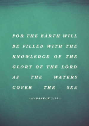 The glory of the Lord. (I like the seawater look in the background ...