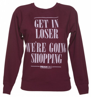... about Ladies Mean Girls Regina George Quote Lightweight Sweater
