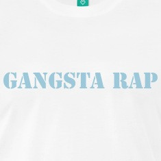 Gangsta Quotes T-Shirts