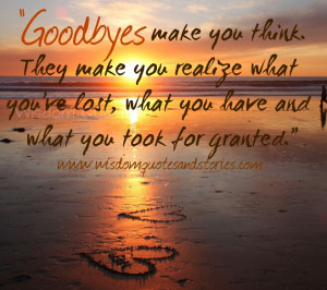 make you think. They make you realize what you’ve lost, what you ...