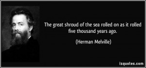 The great shroud of the sea rolled on as it rolled five thousand years ...