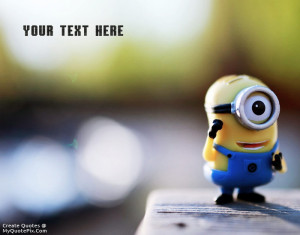 funny minion quotes