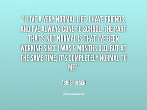 Normal Life Quotes