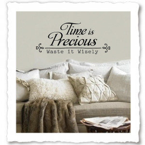 Time is Precious Wall Quote Decal